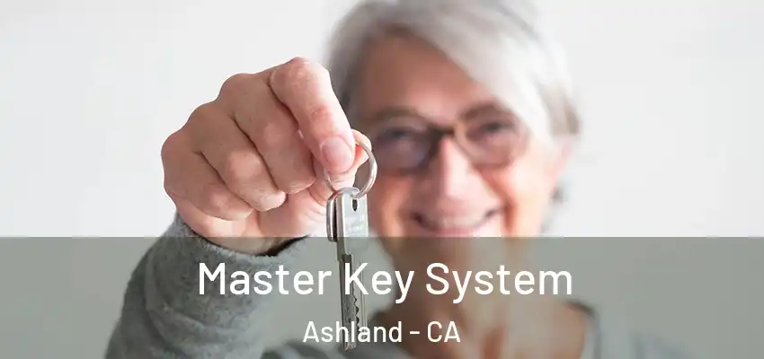  Master Key System Ashland - CA