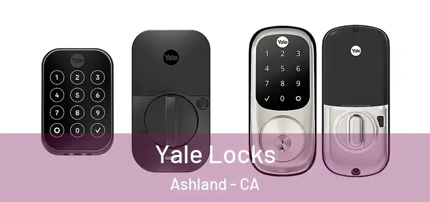  Yale Locks Ashland - CA